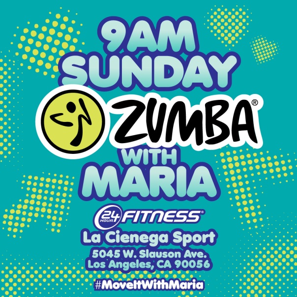 9am Sunday Zumba with Maria at 24 Hour Fitness La Cienega Sport